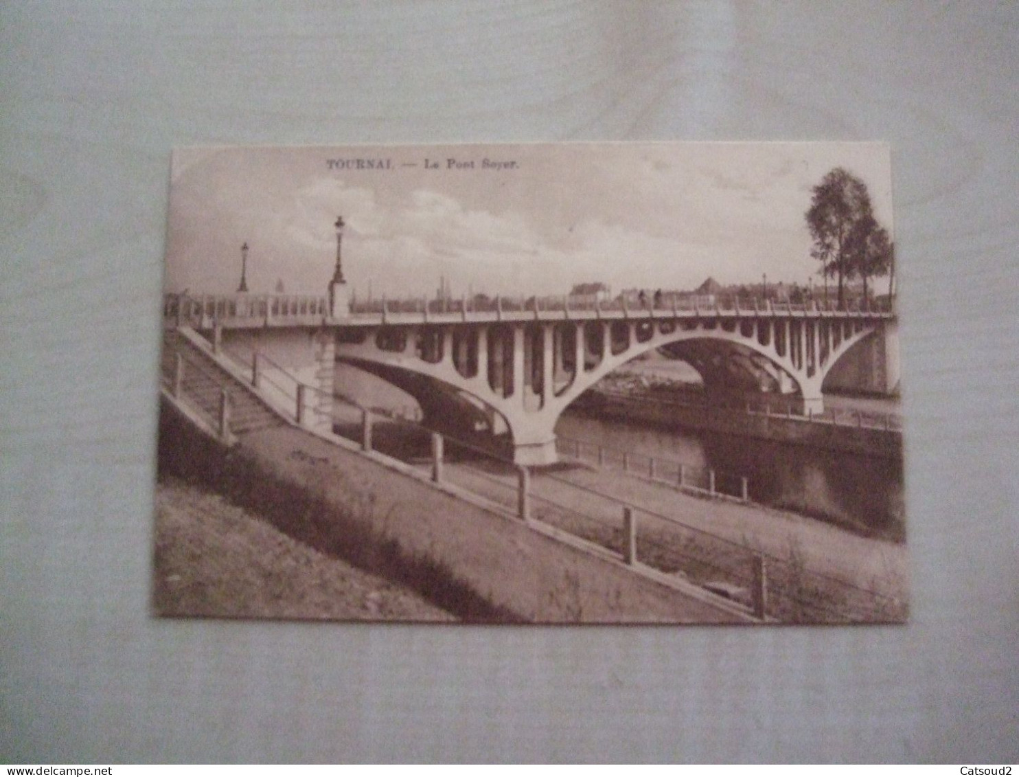 Carte Postale Ancienne TOURNAY Le Pont Soyer - Doornik