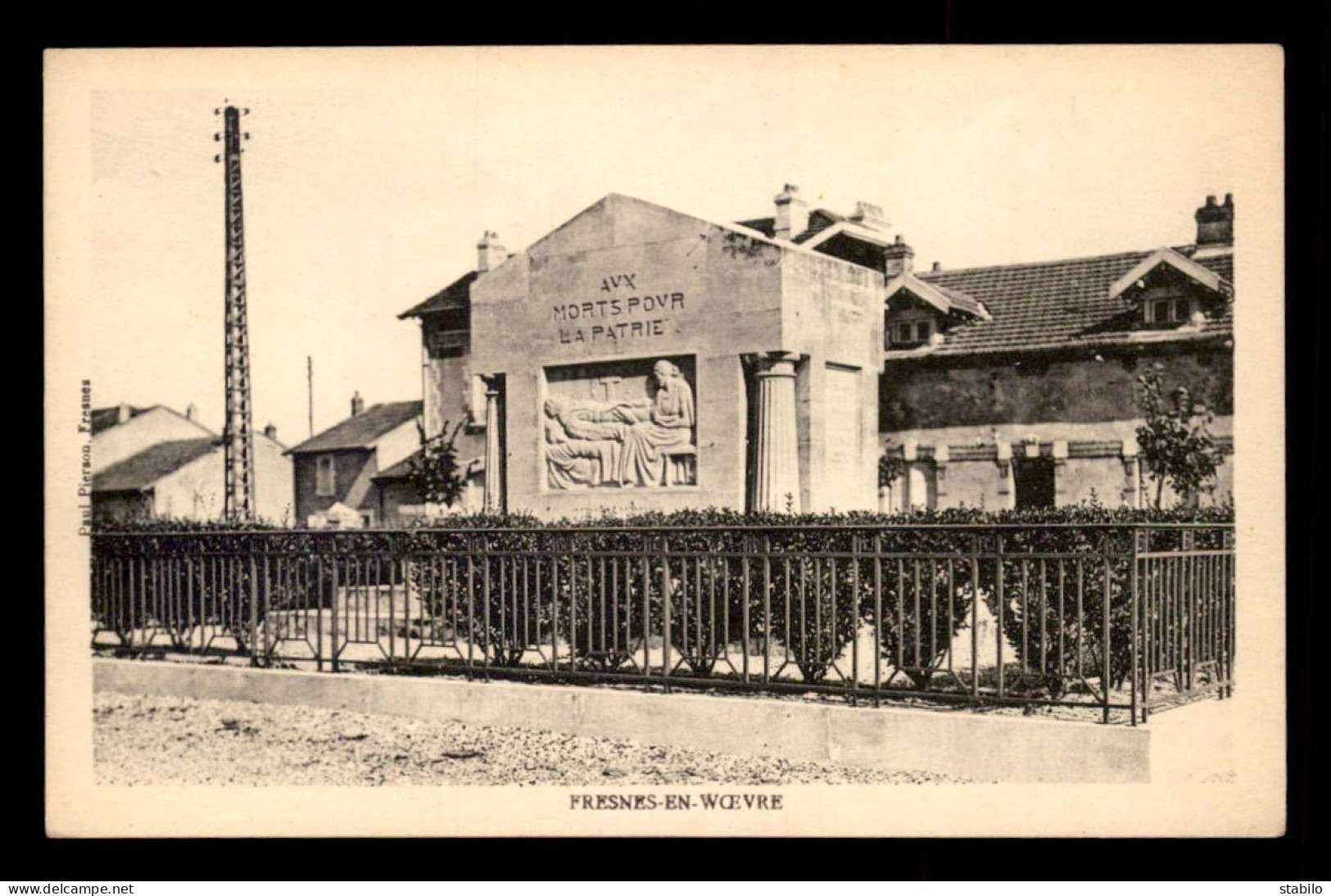 55 - FRESNES-EN-WOEVRE - LE MONUMENT AUX MORTS - EDITEUR PIERSON - Andere & Zonder Classificatie