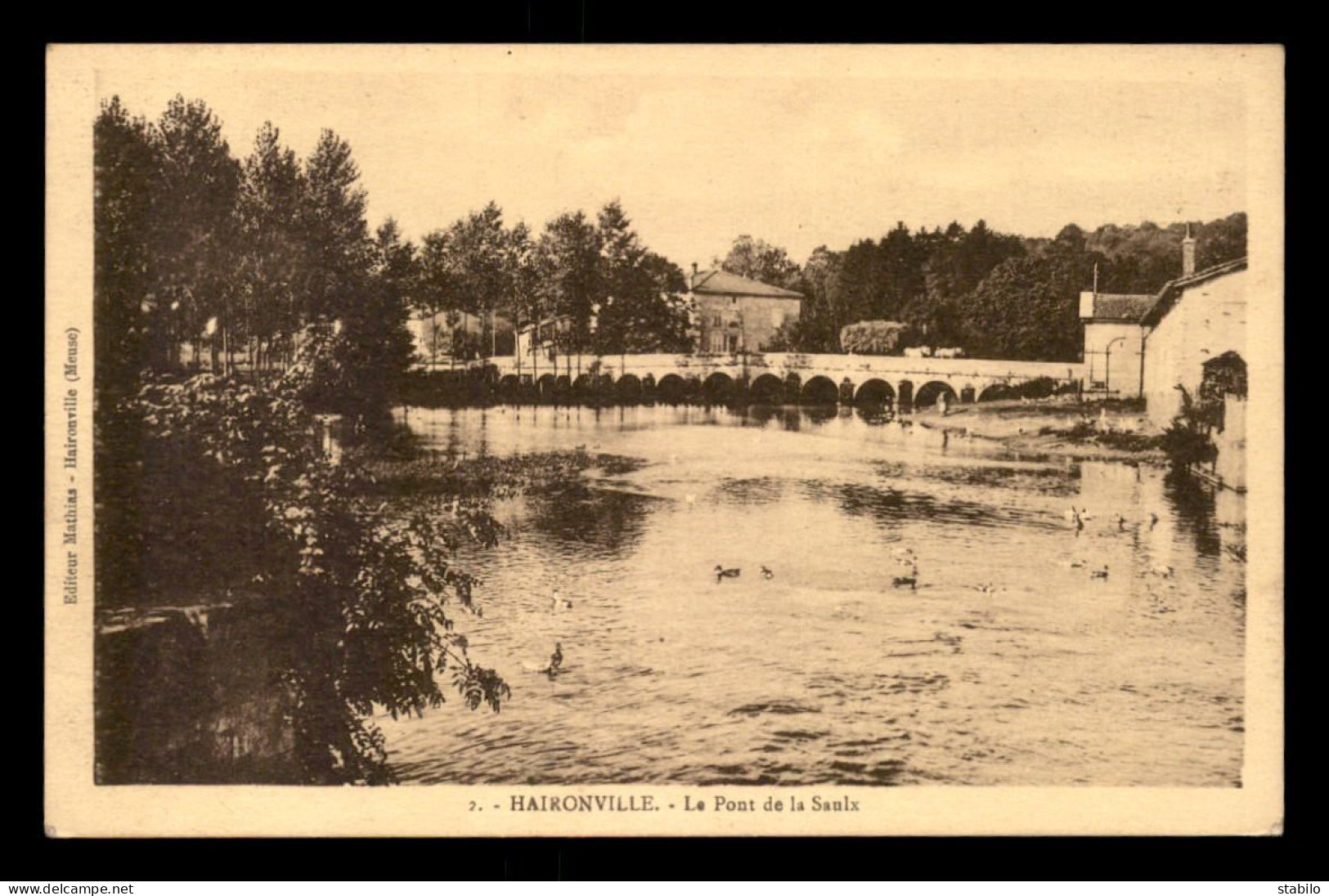 55 - HAIRONVILLE - LE PONT DE LA SAULX - EDITEUR MATHIAS - Autres & Non Classés