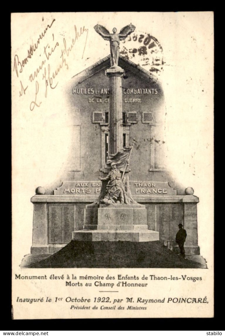 88 - THAON-LES-VOSGES - LE MONUMENT AUX MORTS INAUGURE LE 1ER OCTOBRE 1922 PAR M. POINCARE - Thaon Les Vosges