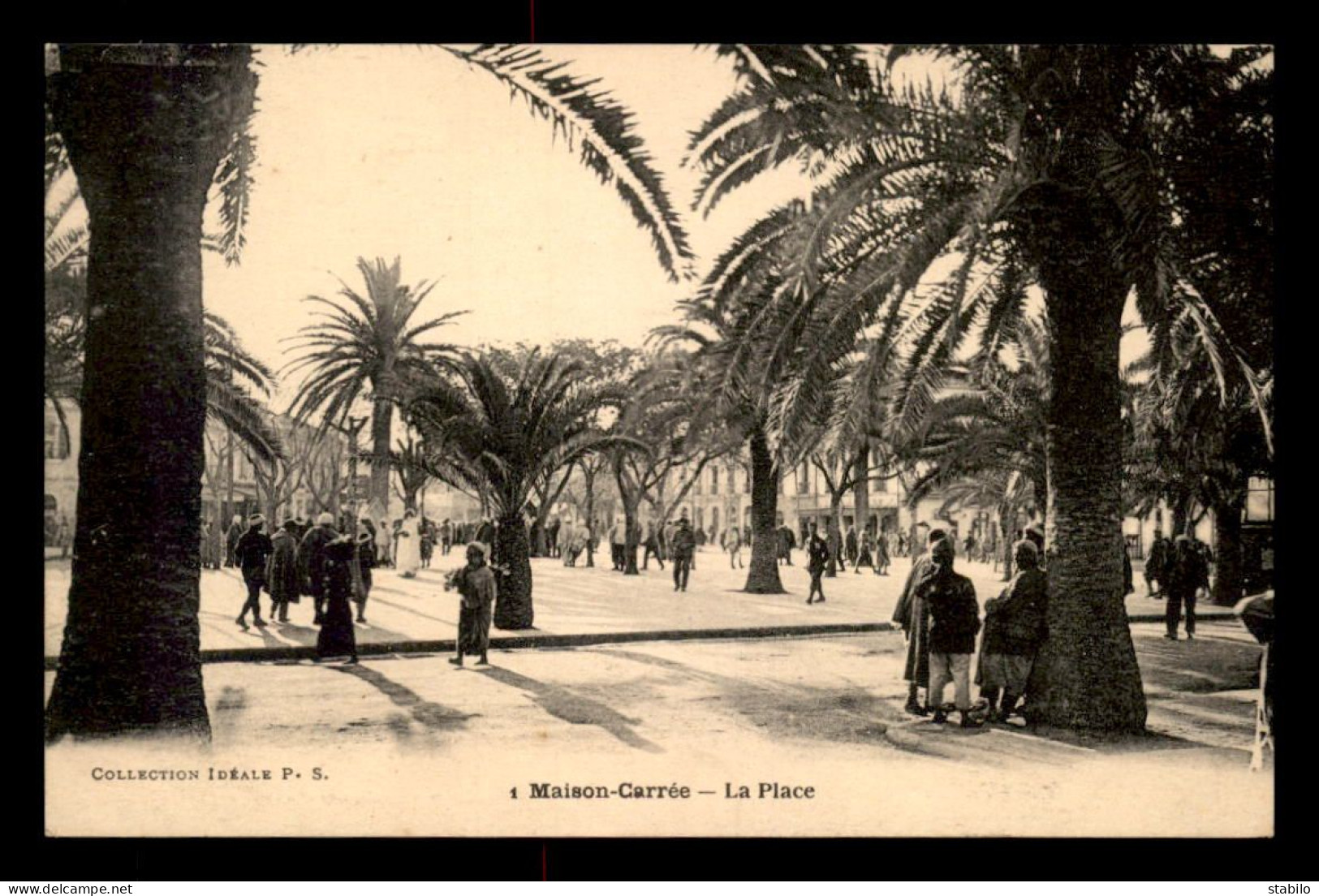 ALGERIE - MAISON CARREE - LA PLACE - Autres & Non Classés