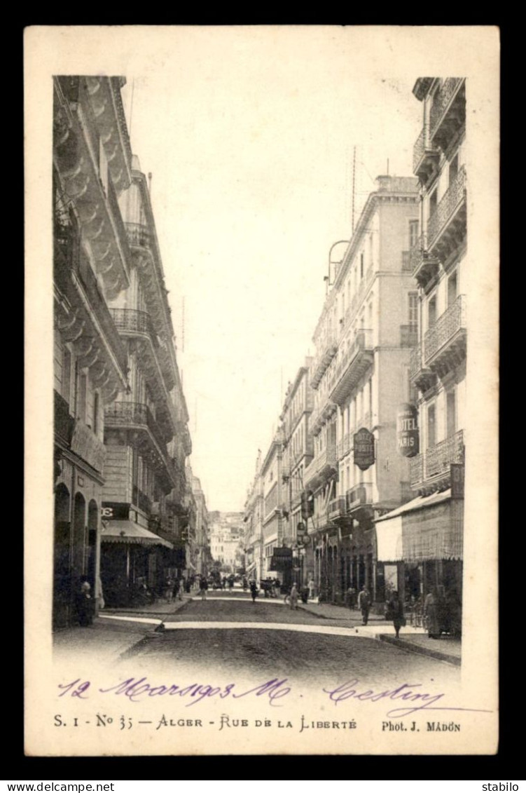 ALGERIE - ALGER - RUE DE LA LIBERTE - PHOTO J. MADON - Algeri