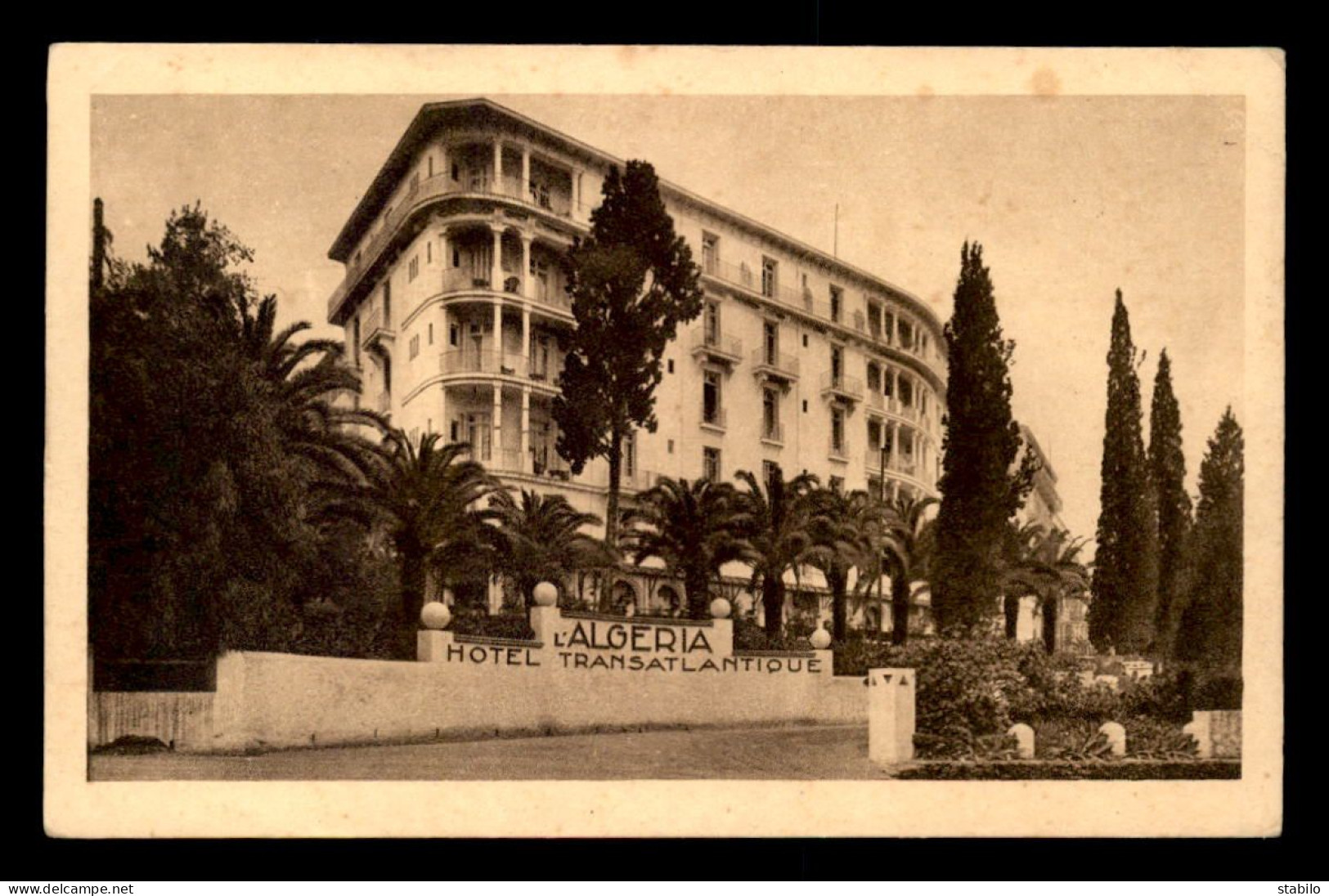 ALGERIE - ALGER - MUSTAPHA - L'ALGERIA - HOTEL TRANSATLANTIQUE - L'ARRIVEE - Algerien