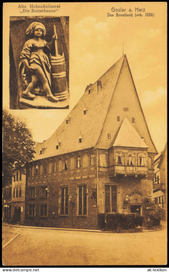 Ansichtskarte Goslar Hotel Brusttuch ,,Die Butterhanne" 2 Bild 1913 - Goslar