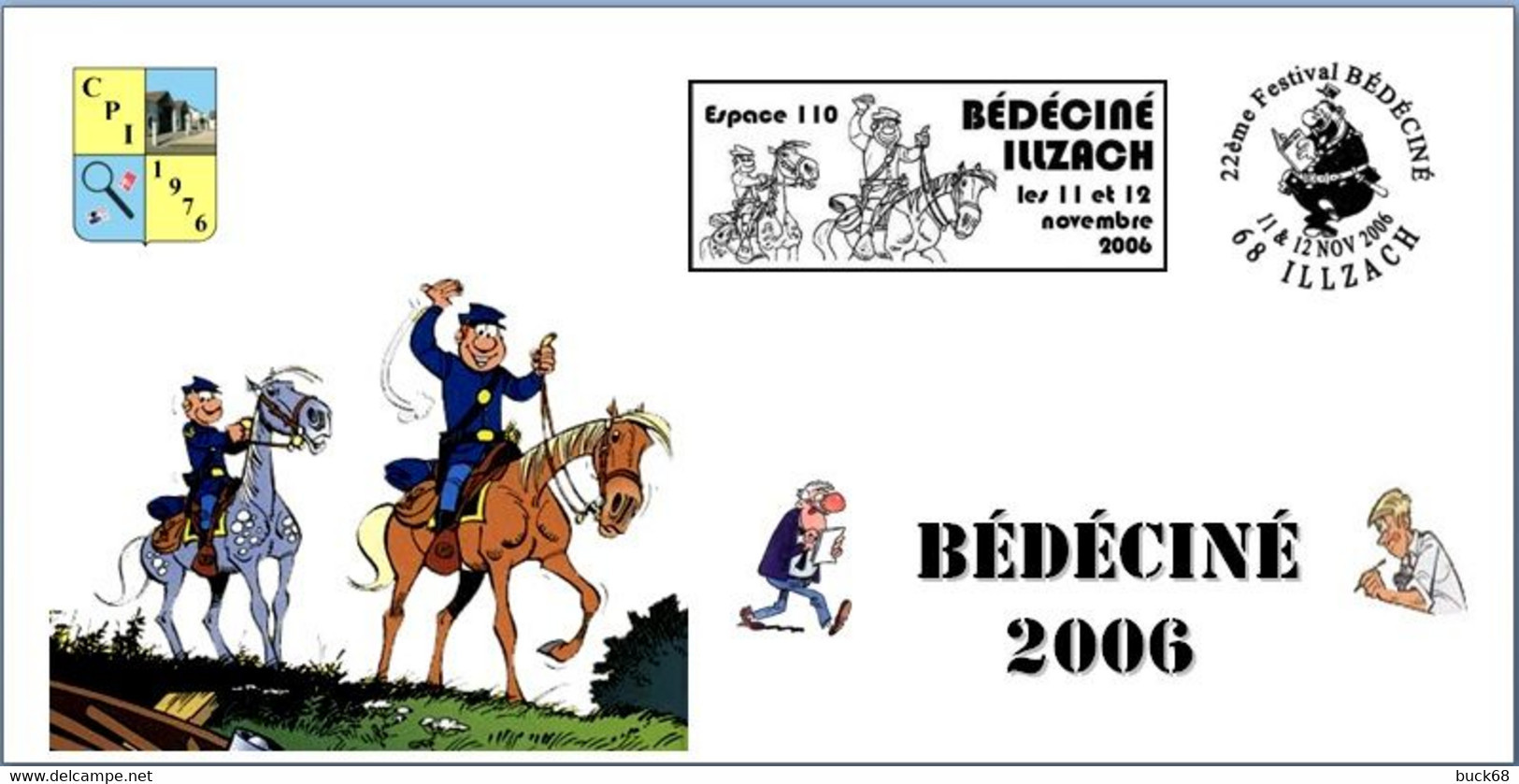 BEDECINE 2006 ILLZACH Carte + Flamme + Cachet Timbre SAMMY CAUVIN & TUNIQUES BLEUES & AGENT 212 (06) - Cómics