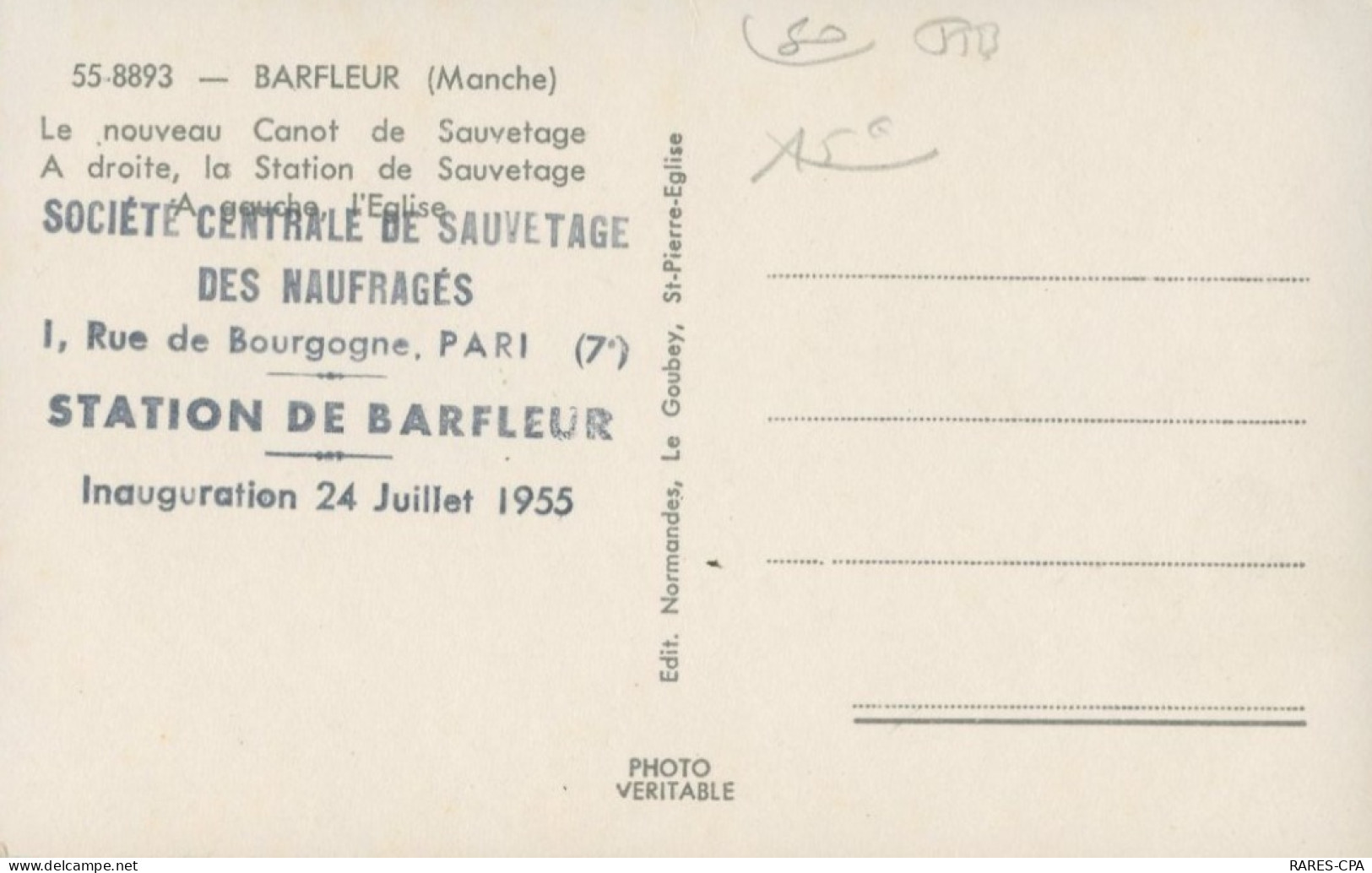 50 BARFLEUR - Le NOUVEAU  Canot De Sauvetage " Crestey Et Sauvé " ( Cachet De La SNSM Inauguration 1955 )   -  CPSM TB - Barfleur