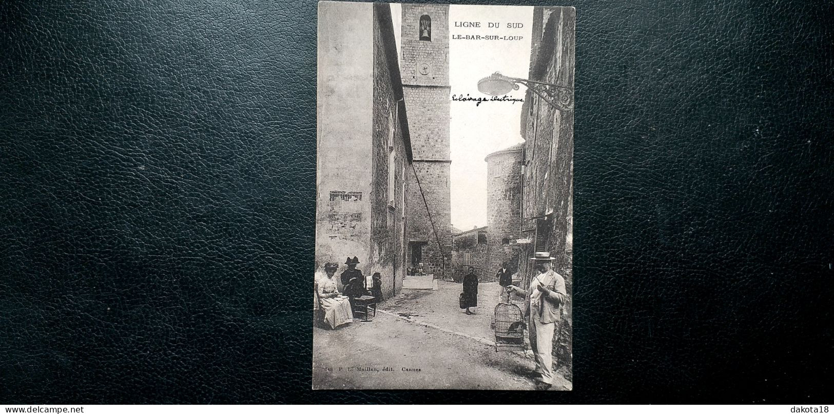 06 , Ligne Du Sud , Le Bar Sur Loup , Rue Du Village Et Ses Habitants Début 1900 - Andere & Zonder Classificatie