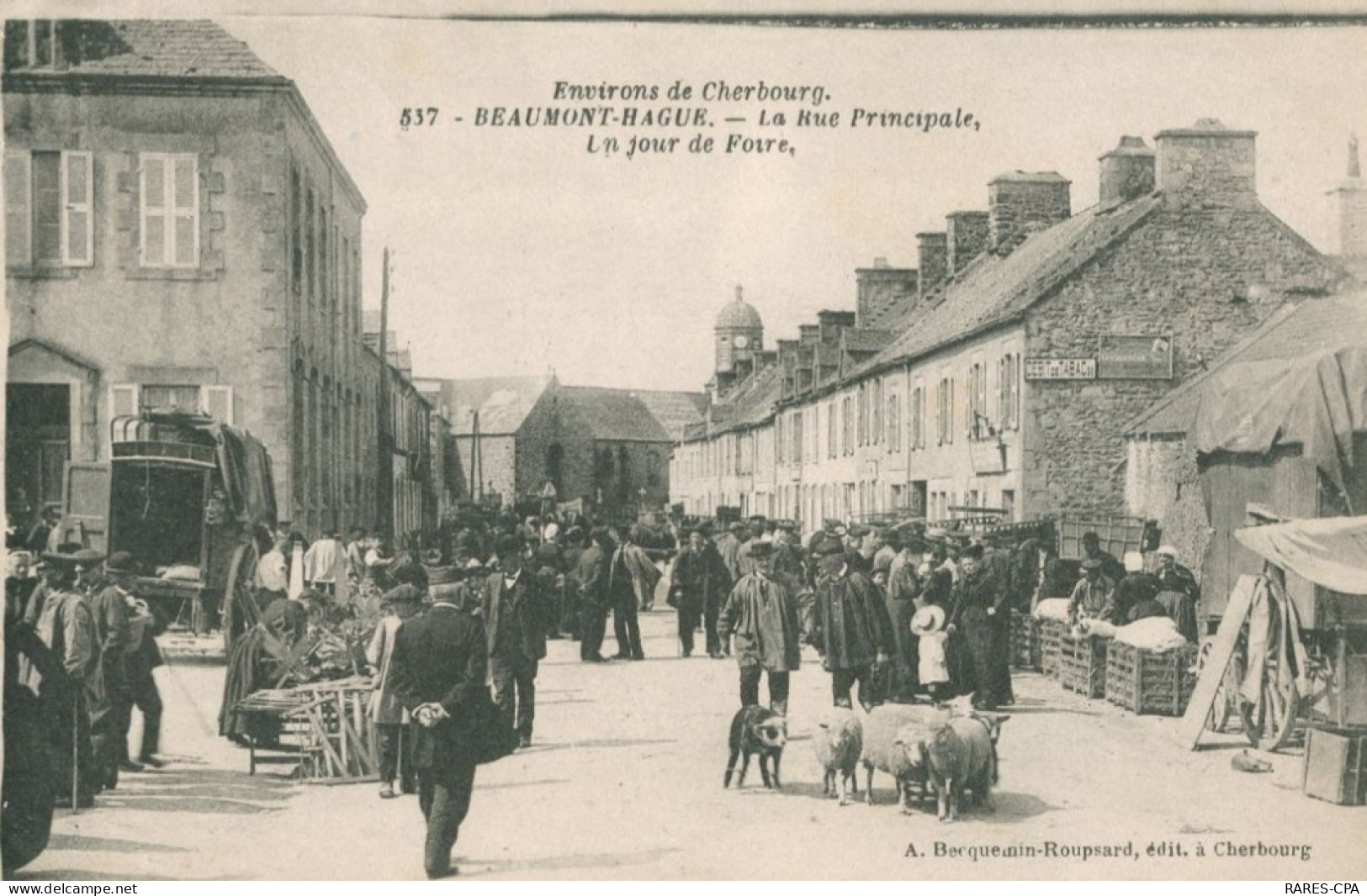 50 BEAUMONT HAGUE - La Rue Principale , Un Jour De Foire  - TB - Beaumont