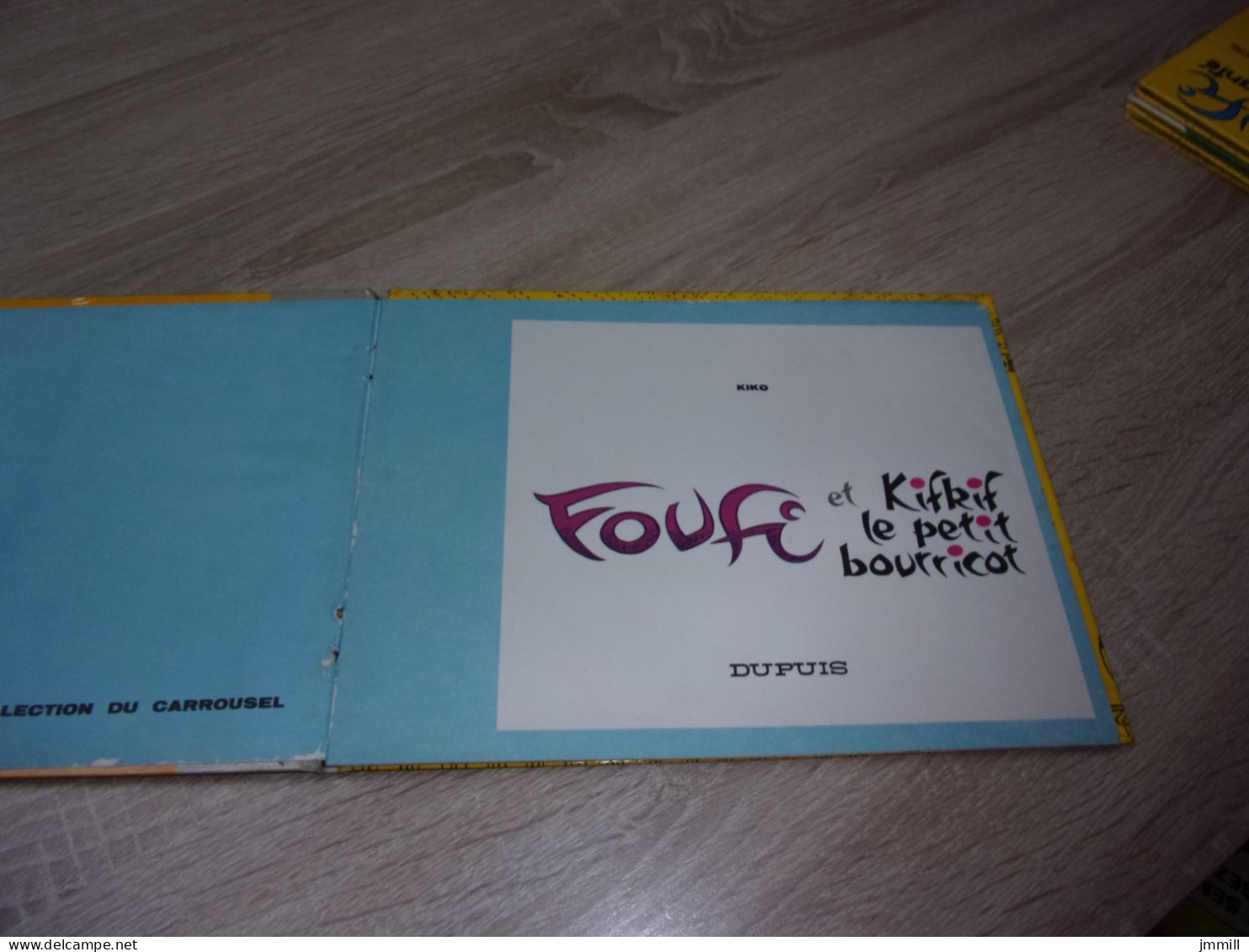 Collection Du Carrousel 12 : Kiko Foufi Et Le Kikif Le Petit Bourricot - Sonstige & Ohne Zuordnung