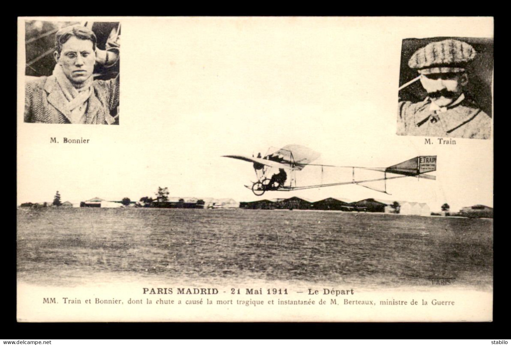 AVIATION - PARIS-MADRID 21 MAI 1911 - CHUTE DE TRAIN ET BONNIER CAUSANT LA MORT DE M. BERTEAUX MINISTRE DE LA GUERRE - ....-1914: Précurseurs