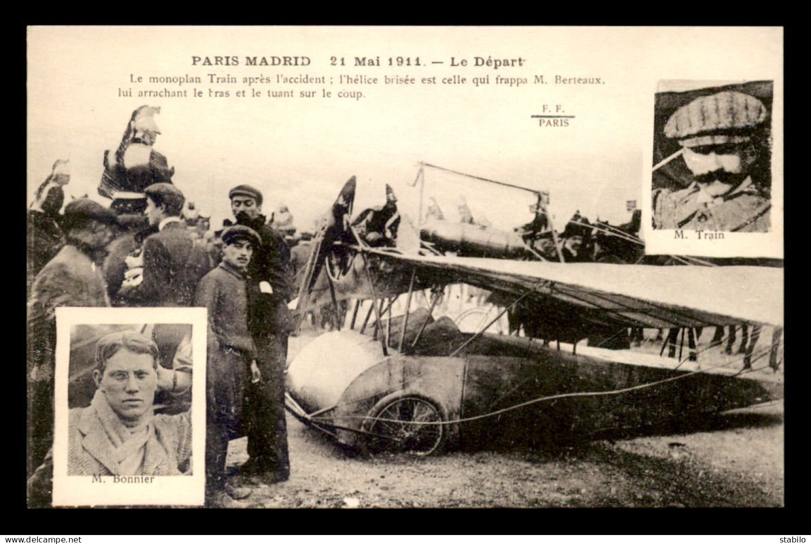 AVIATION - PARIS-MADRID 21 MAI 1911 -  LE MONOPLAN TRAIN APRES L'ACCIDENT - ....-1914: Voorlopers