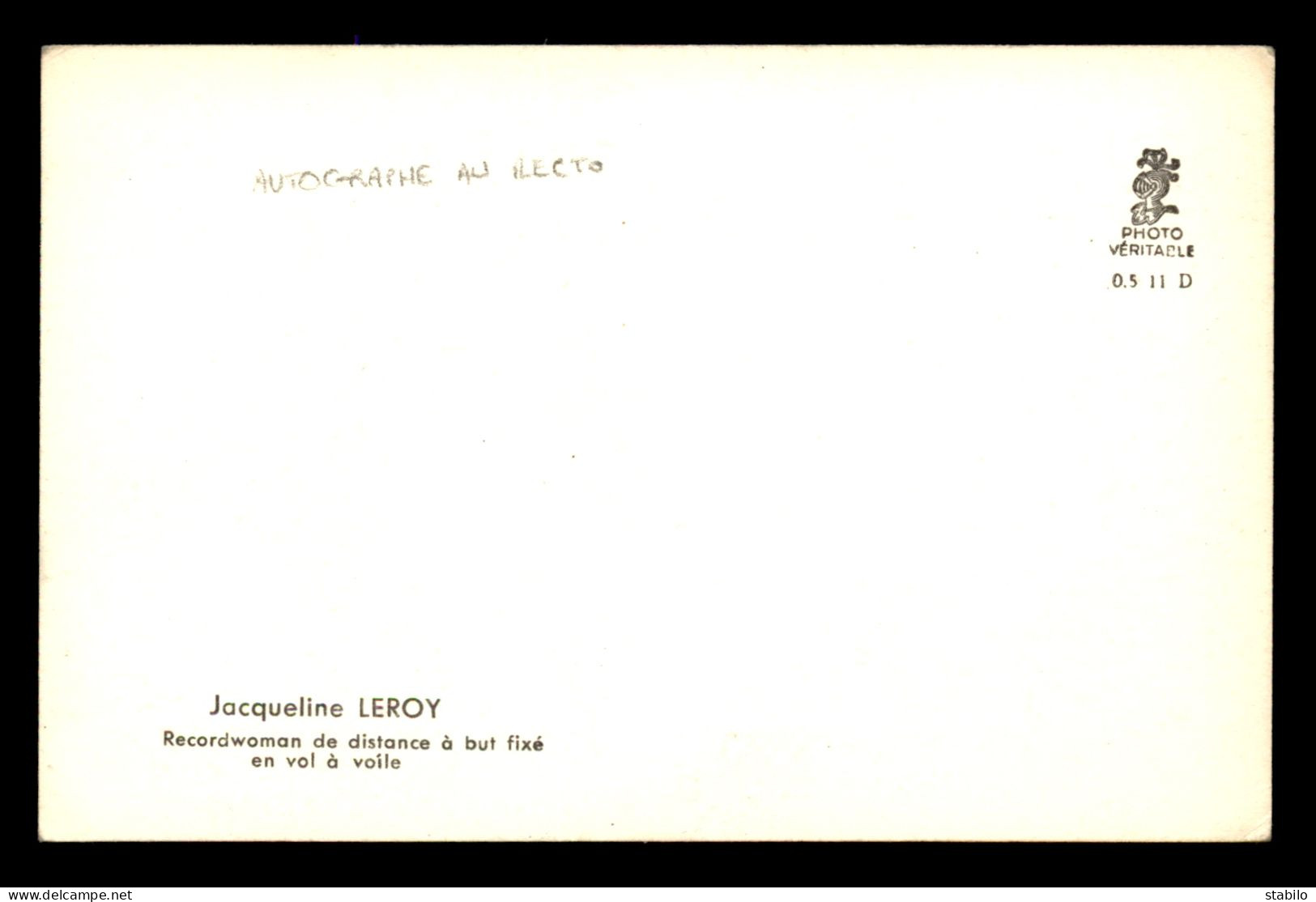 AVIATION - JACQUELINE LEROY RECORDWOMAN DE DISTANCE EN VOL A VOILE - AUTOGRAPHE - Flieger