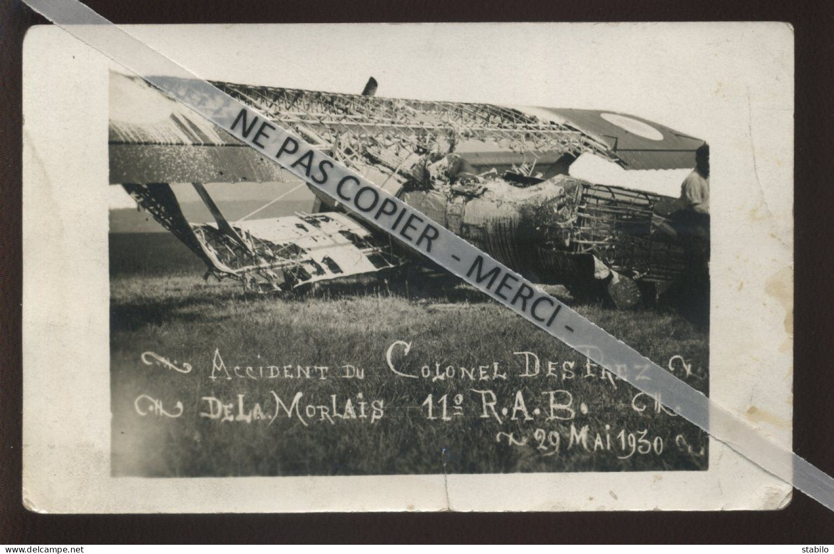 AVIATION - ACCIDENT DU COLONEL DES PREZ DE LA MORLAIS 11E RAB 29 MAI 1930 - CARTE PHOTO ORIGINALE - 1919-1938