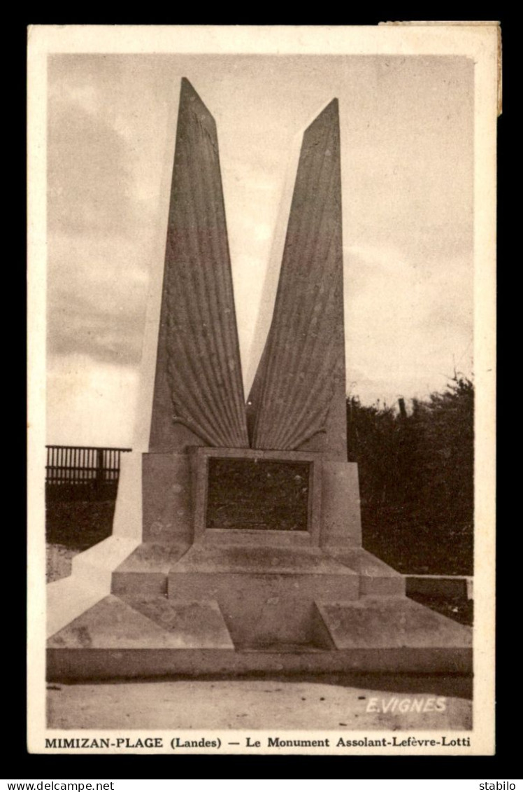 AVIATION - MIMIZAN-PLAGE - MONUMENT ASSOLANT- LEFEVRE -LOTTI - AVION "OISEAU CANARI" - Aviadores