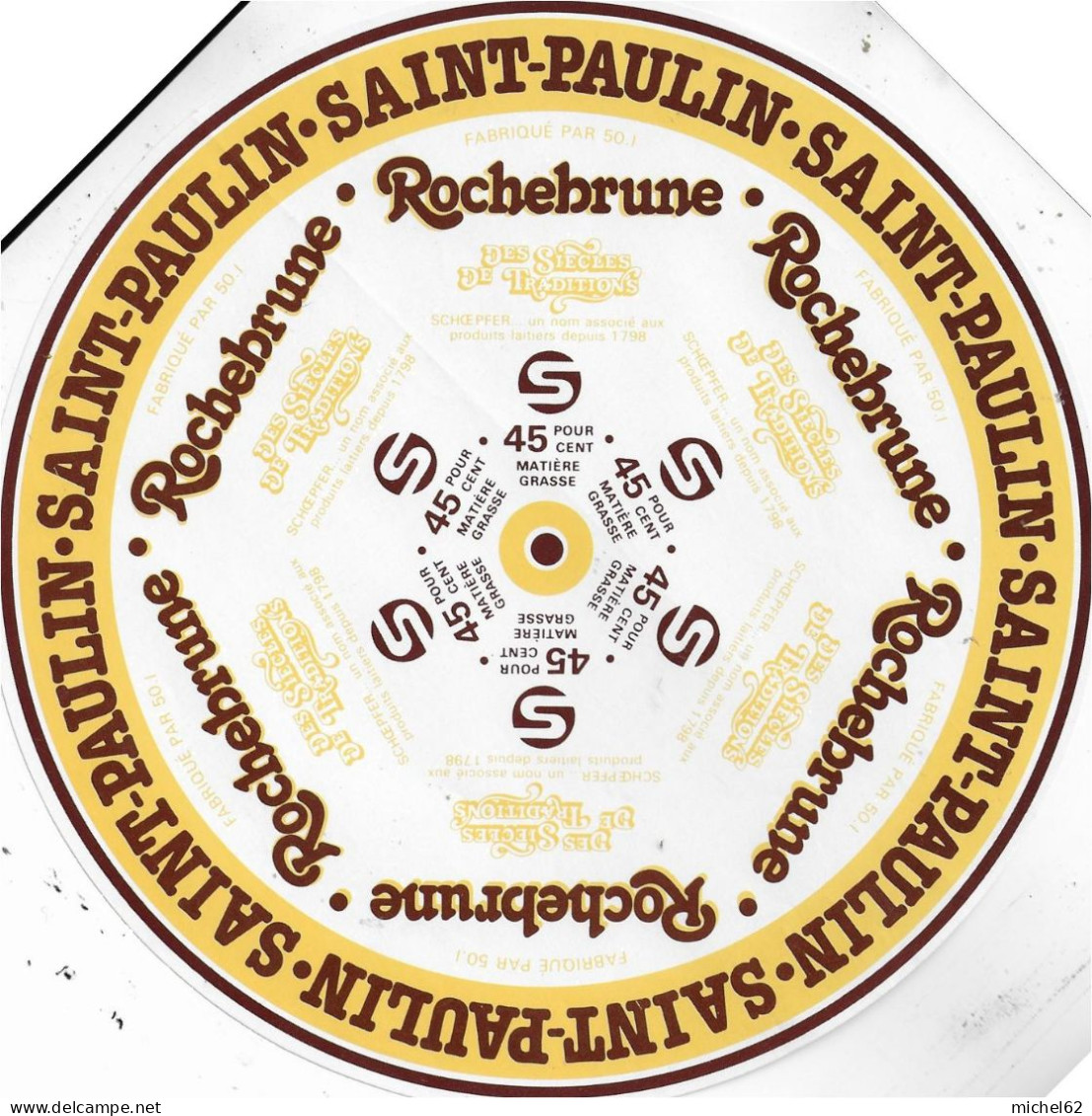 ETIQUETTE  DE  FROMAGE NEUVE   SAINT PAULIN   ROCHEBRUNE   A253 - Käse