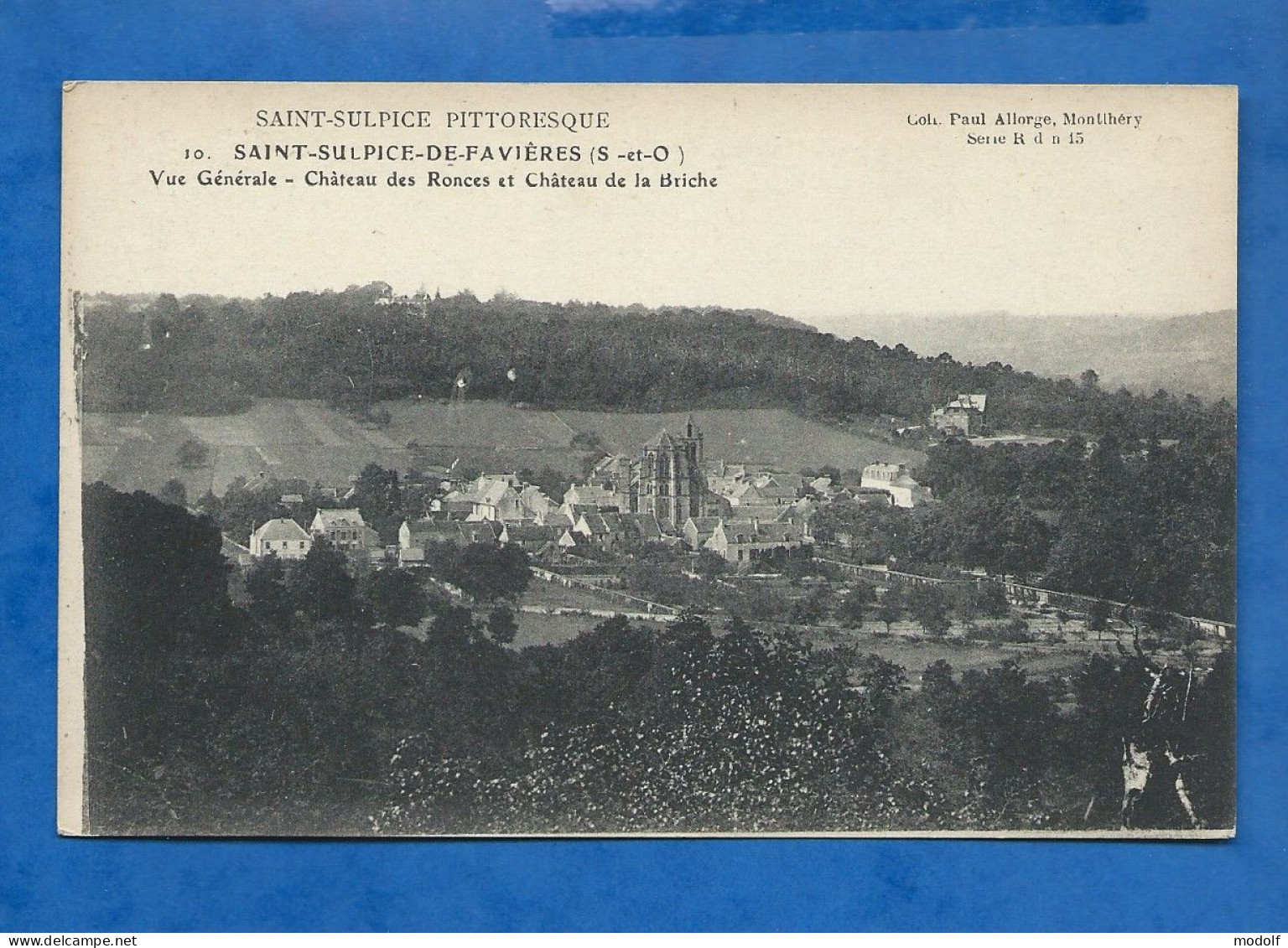 CPA - 91 - Saint-Sulpice-de-Favières - Vue Générale - Château Des Ronces Et Château De La Briche - Non Circulée - Saint Sulpice De Favieres