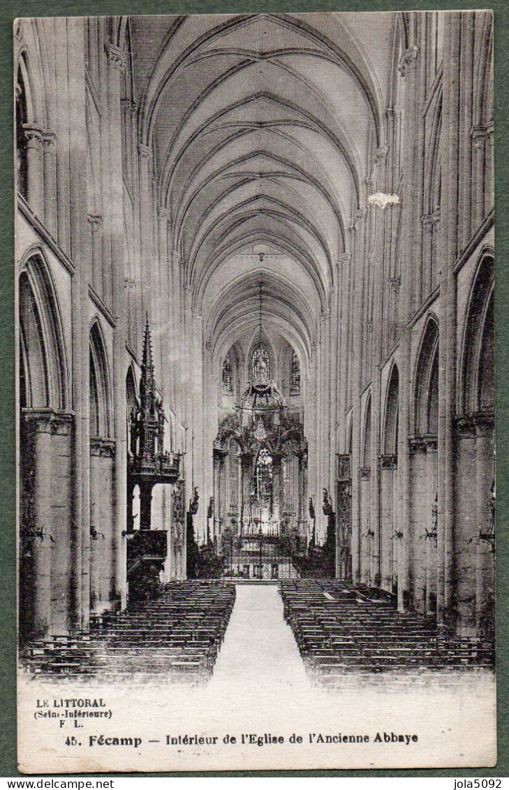 76 / FECAMP - Intérieur De L'Eglise De L'ancienne Abbaye - Fécamp