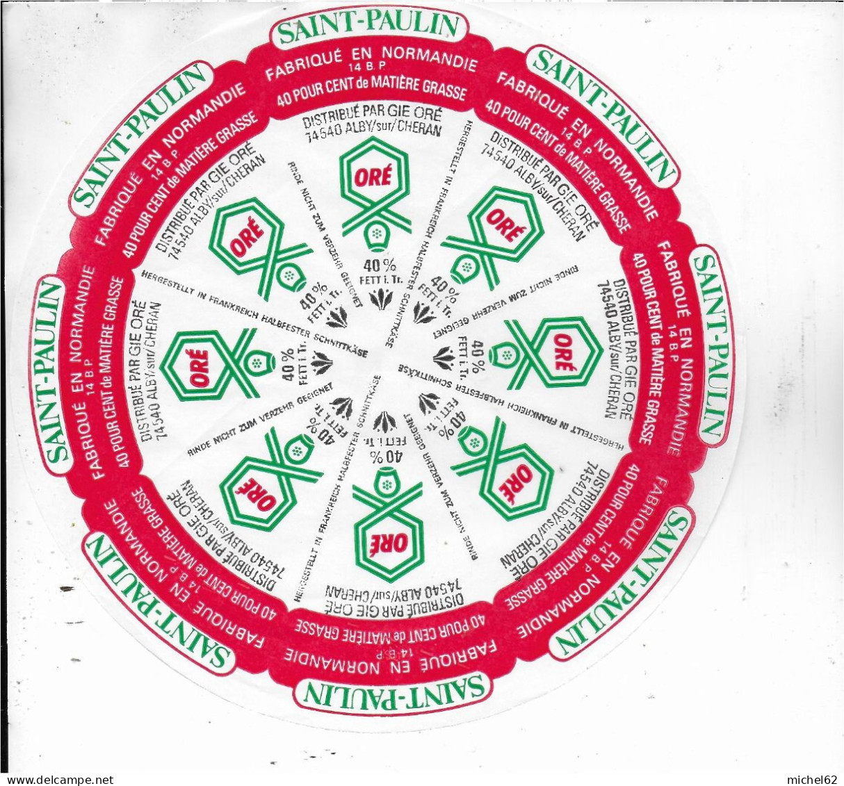 ETIQUETTE  DE  FROMAGE NEUVE   SAINT PAULIN   ORE  ALBY SUR CHERAN HAUTE SAVOIE   A249 - Fromage