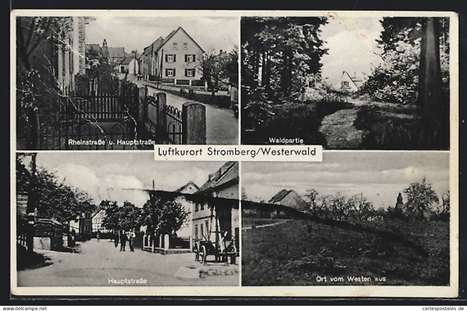 AK Stromberg /Westerwald, Ortspartie Von Westen Aus, Waldpartie, Rheinstrasse Und Hauptstrasse  - Autres & Non Classés