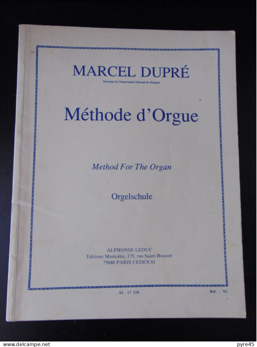 METHODE D ORGUE ALPHONSE LEDUC EDITIONS MUSICALES - Opera
