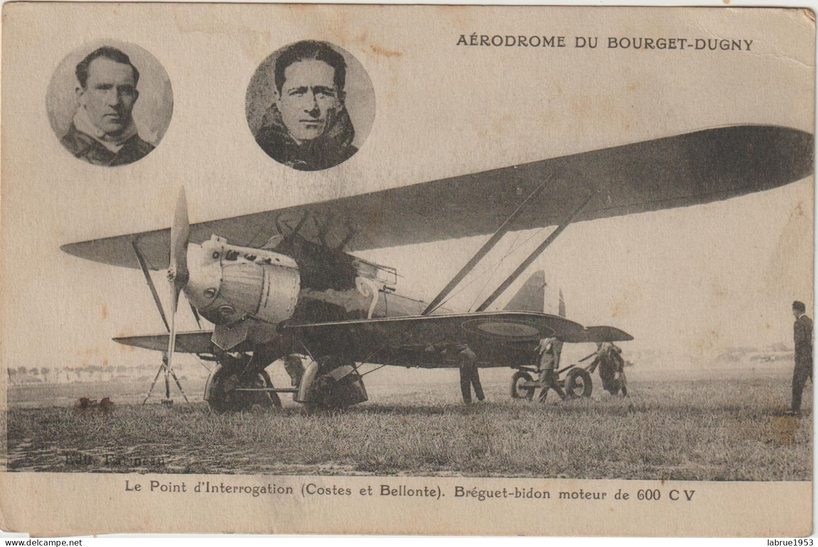 Aérodrome Du Bourget-Dugny - Bréguet-Bidon - (Costes Et Bellonte) Avion    - (G.2707) - Vliegvelden