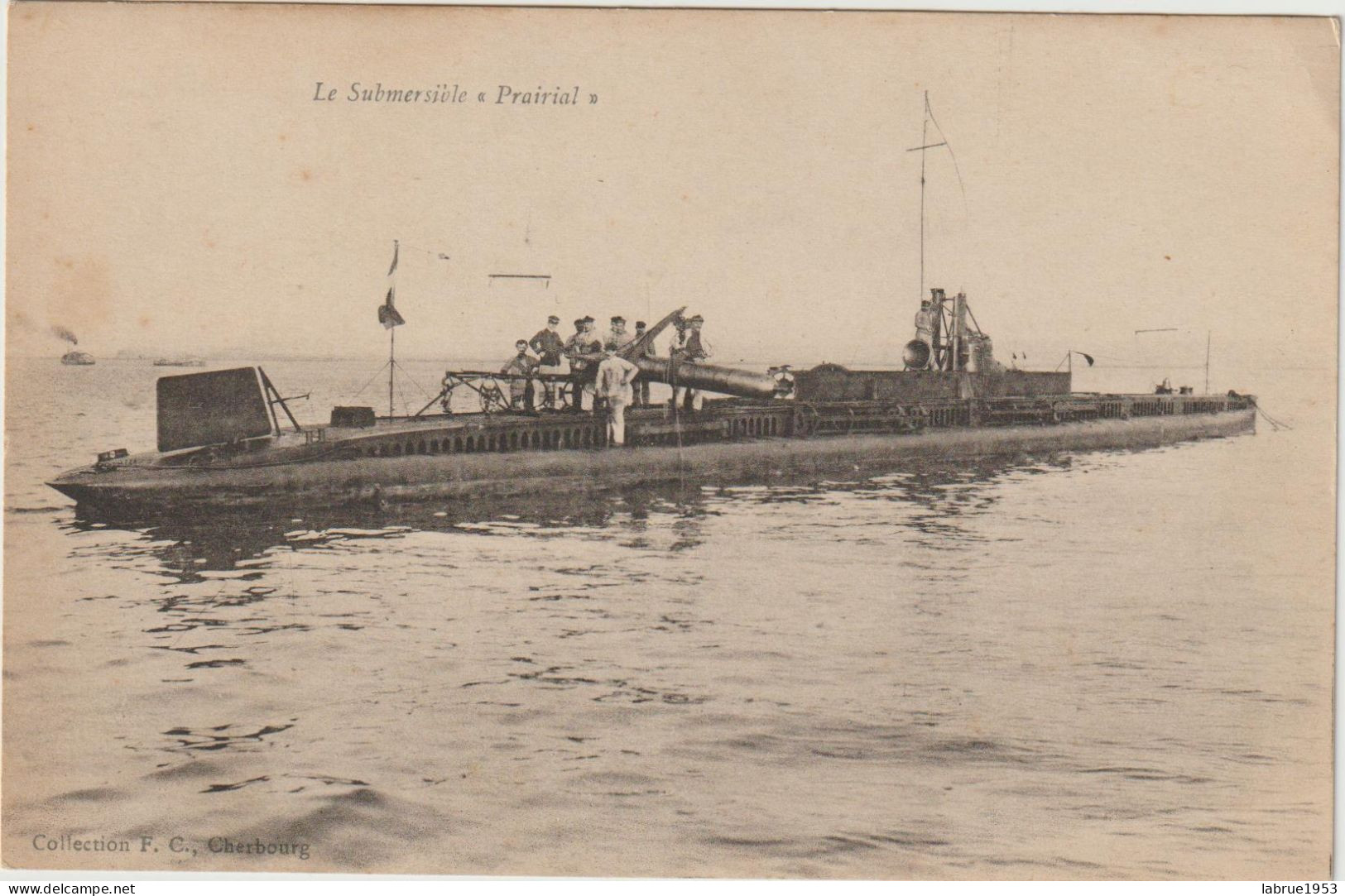 Le Submersible " Prairial"  - Bâteau Guerre  (G.2708) - Guerre