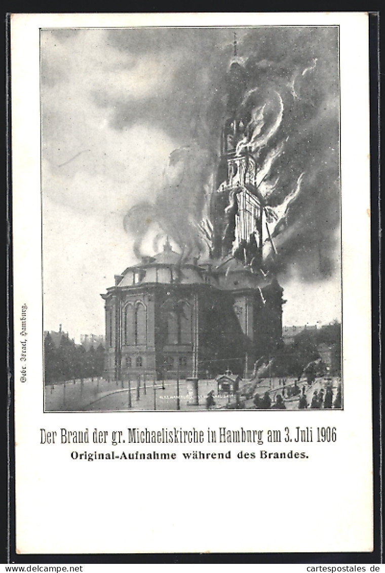 AK Hamburg-Neustadt, Der Brand Der Grossen Michaeliskirche 1906  - Disasters