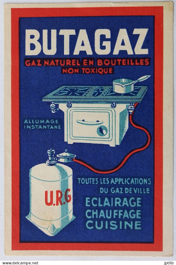 CPA Illustrateur / Ephemera / Publicité / Anonyme / BUTAGAZ - Gaz Naturel En Bouteilles, Non Toxique - Allumage Instanta - Zonder Classificatie