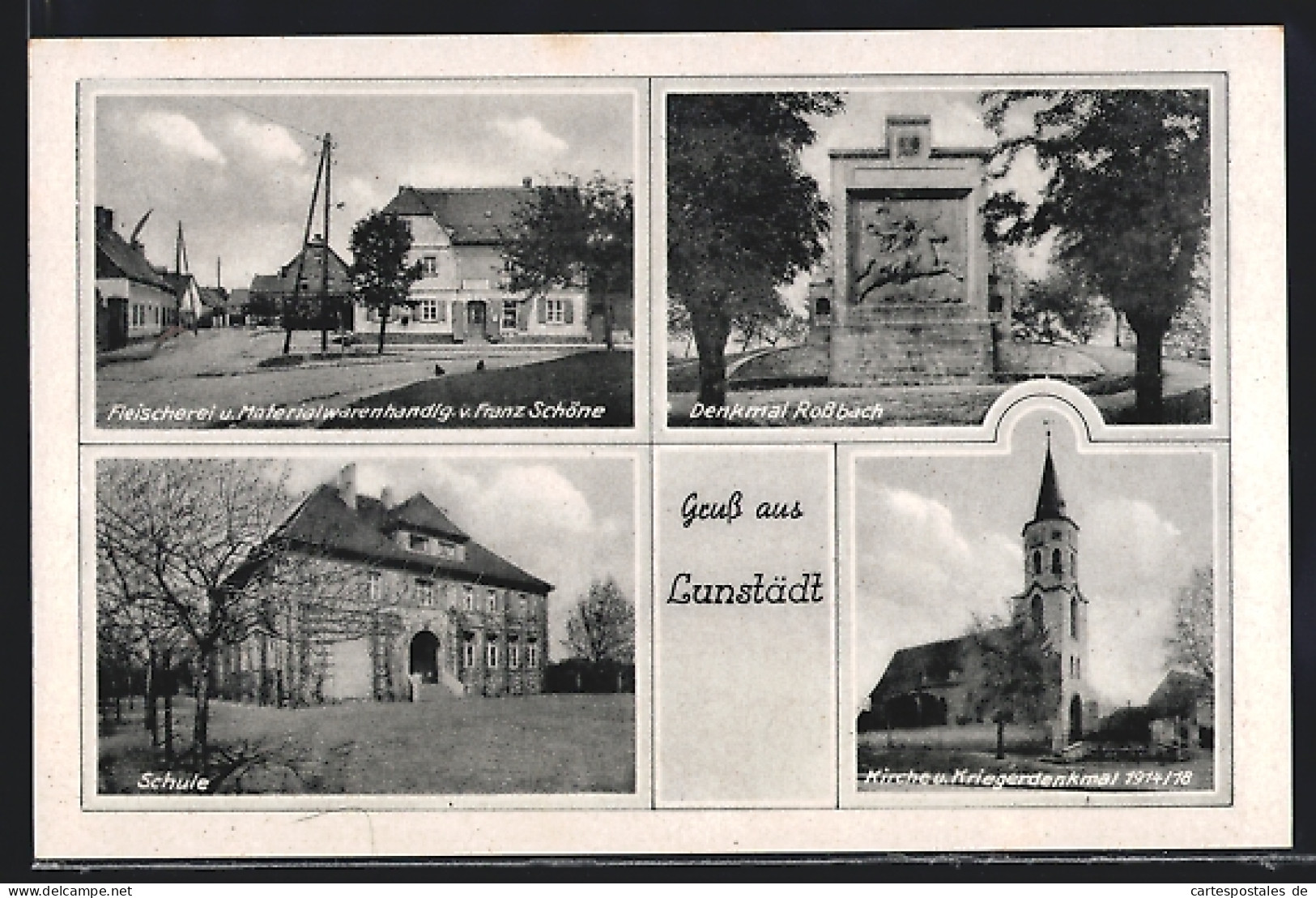 AK Lunstädt, Fleischerei Und Geschäft Von Franz Schöne, Denkmal Rossbach, Schule  - Other & Unclassified