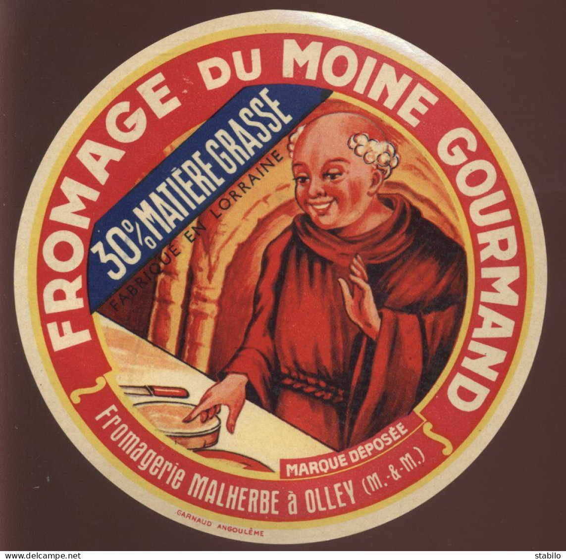 ETIQUETTE DE FROMAGE - FROMAGE DU MOINE GOURMAND - FROMAGERIE MALHERBE, OLLEY (MEURTHE-ET-MOSELLE) - Cheese