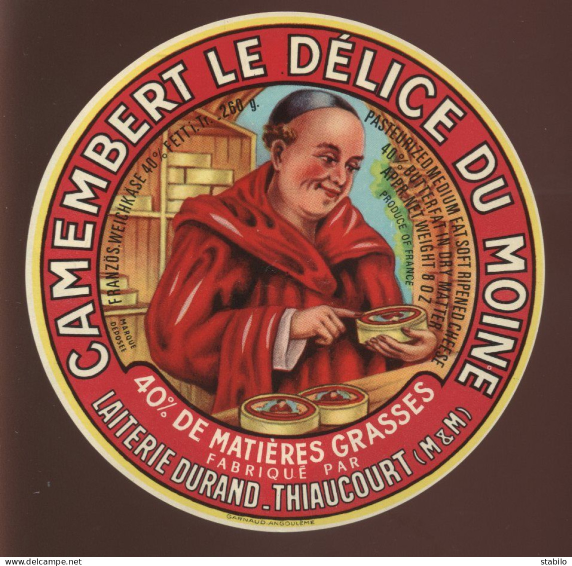 ETIQUETTE DE FROMAGE - CAMEMBERT LE DELICE DU MOINE - FROMAGERIE DURAND, THIAUCOURT (MEURTHE-ET-MOSELLE) - Quesos