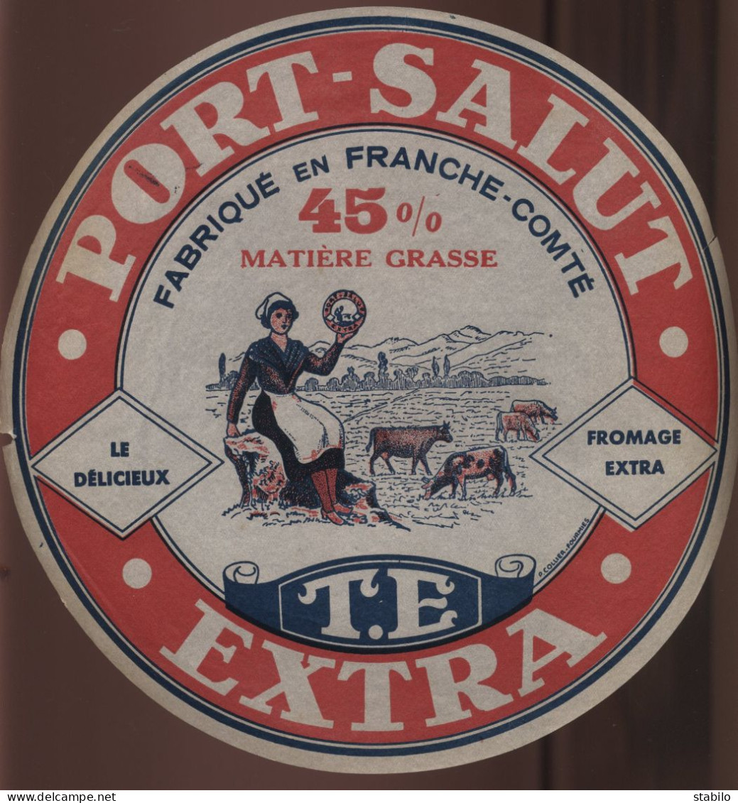 ETIQUETTE DE FROMAGE - PORT SALUT LE DELICIEUX - FABRIQUE EN FRANCHE-COMTE - Cheese