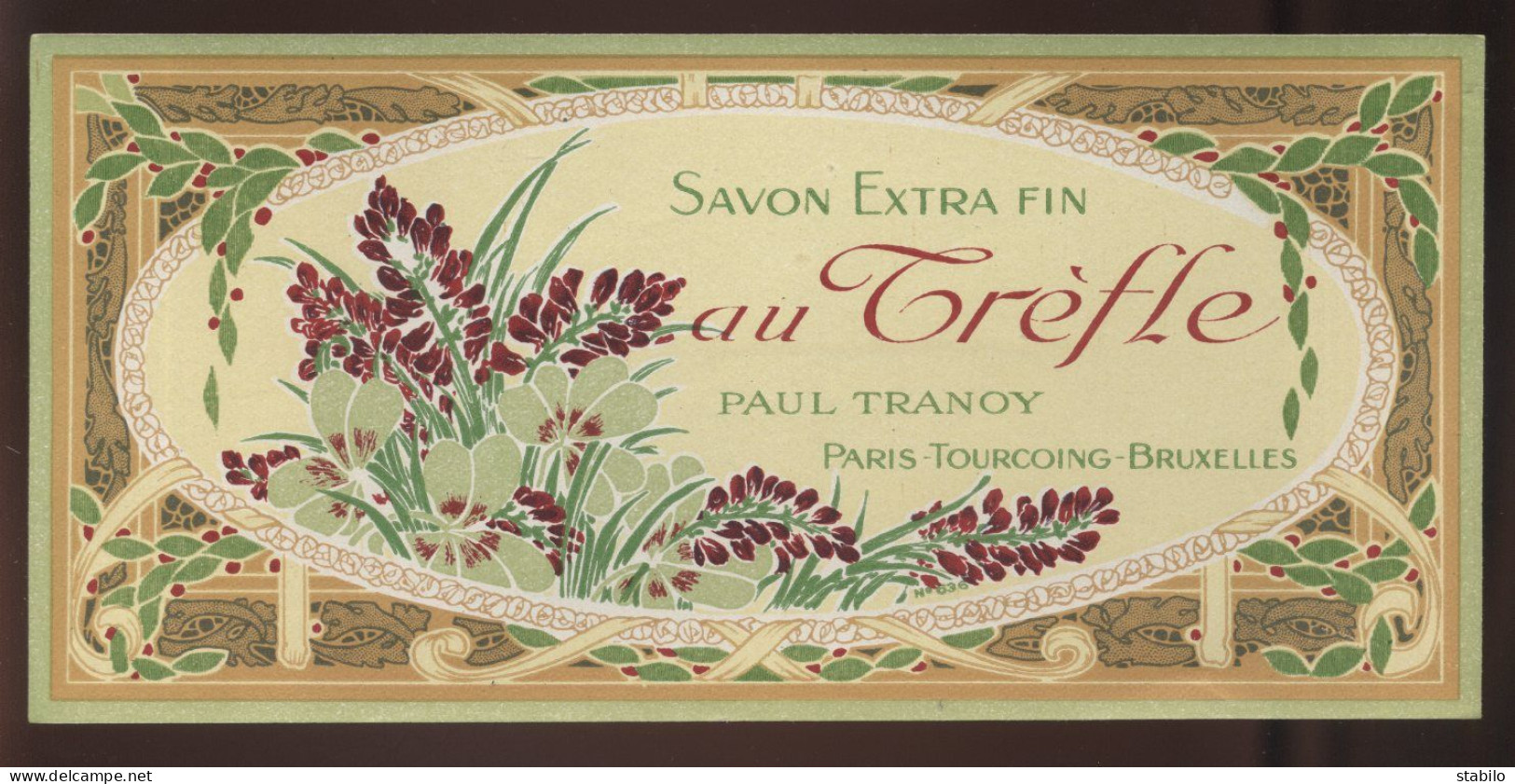 PARFUMS-BEAUTE - ETIQUETTE - SAVON EXTRA FIN AU TREFLE - MAISON PAUL TRANOY, PARIS-TOURCOING-BRUXELLES - Etiquetas