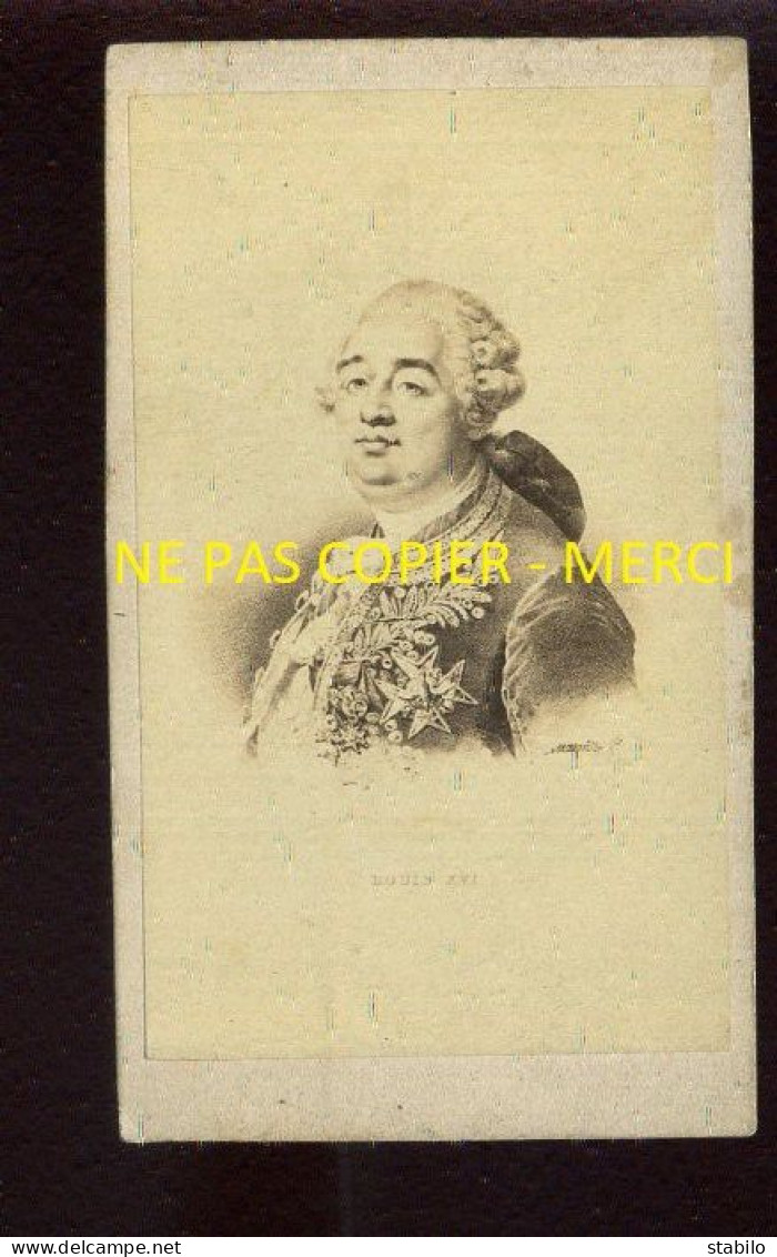 ROI DE FRANCE - LOUIS  XVI - FORMAT CDV - Célébrités