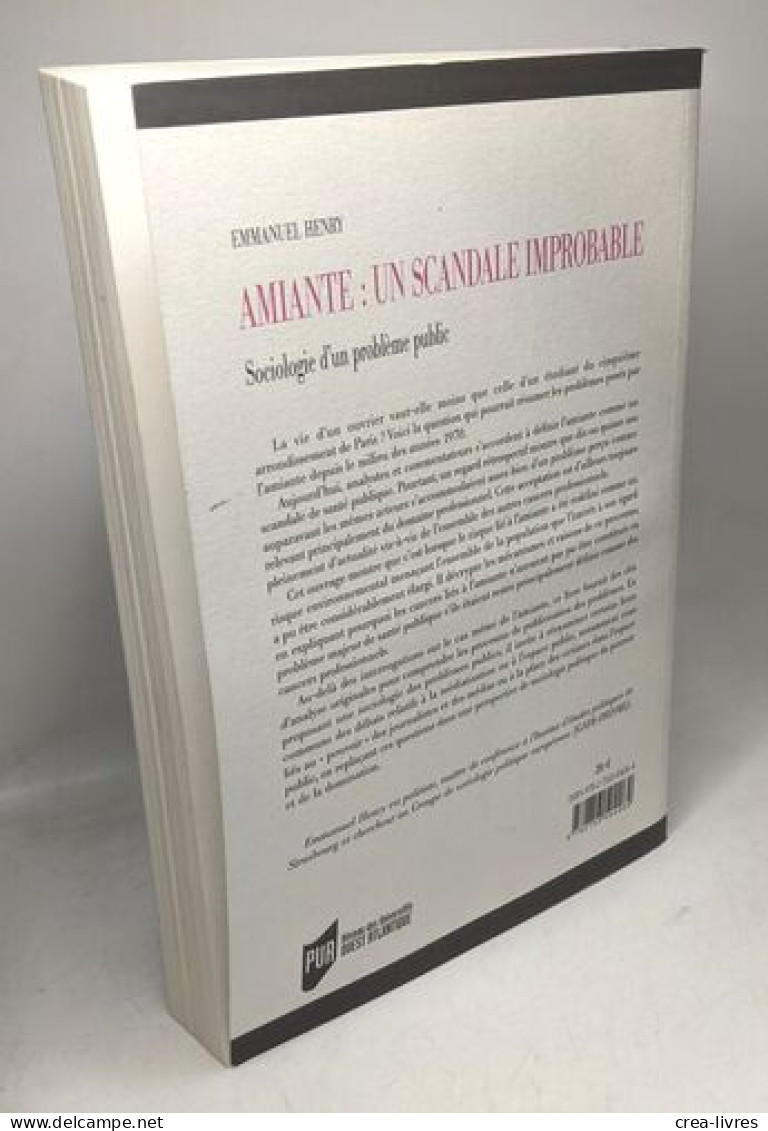 Amiante : Un Scandale Impropable: Sociologie D'un Problème Public - Psychology/Philosophy