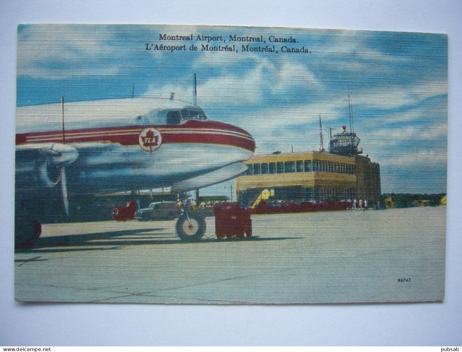 Avion / Airplane / TCA - TRANS CANADA AIRLINES / Seen At Montreal Airport / Aéroport / Flughafen - 1946-....: Era Moderna