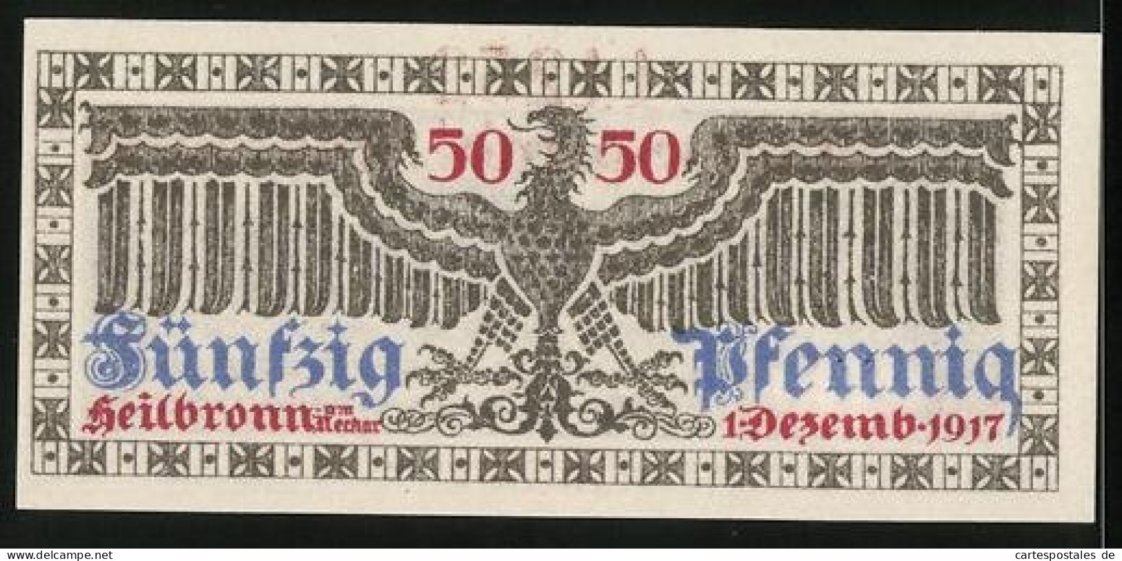 Notgeld Heilbronn A. N. 1917, 50 Pfennig, Reichsadler Und Signatur  - [11] Emissions Locales