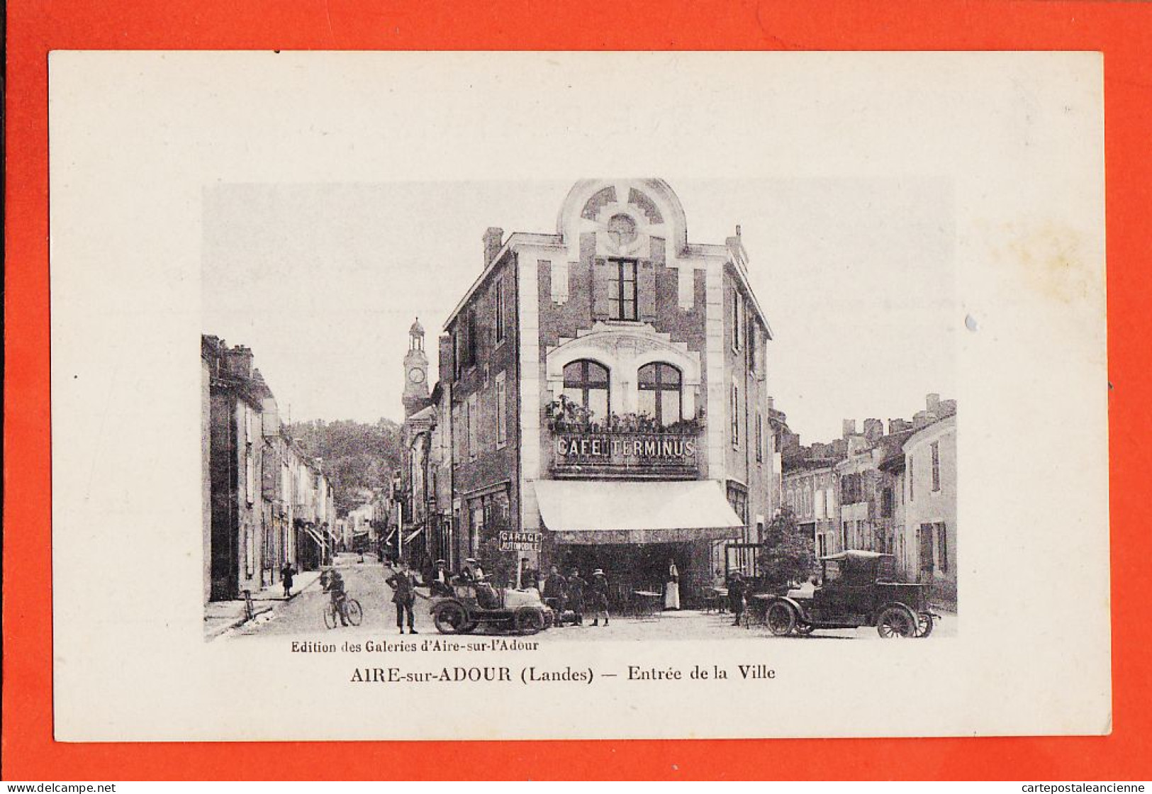 01359 / AIRE-sur-ADOUR 40-Landes Café TERMINUS Entrée De La Ville Automobiles  1910s THIRIAT Edition Galeries - Aire