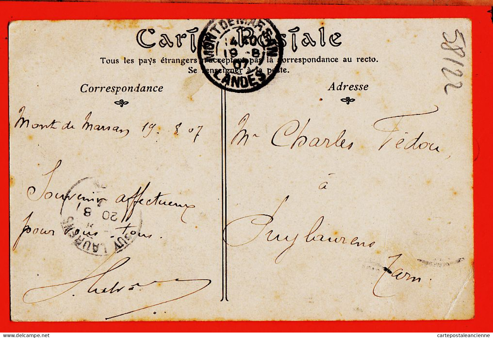 01403 / LANDES (40) Récolte De La Résine MONT-de-MARSAN 19-08-1907 à Charles FEDOU Puylaurens NEURDEIN 101 - Autres & Non Classés