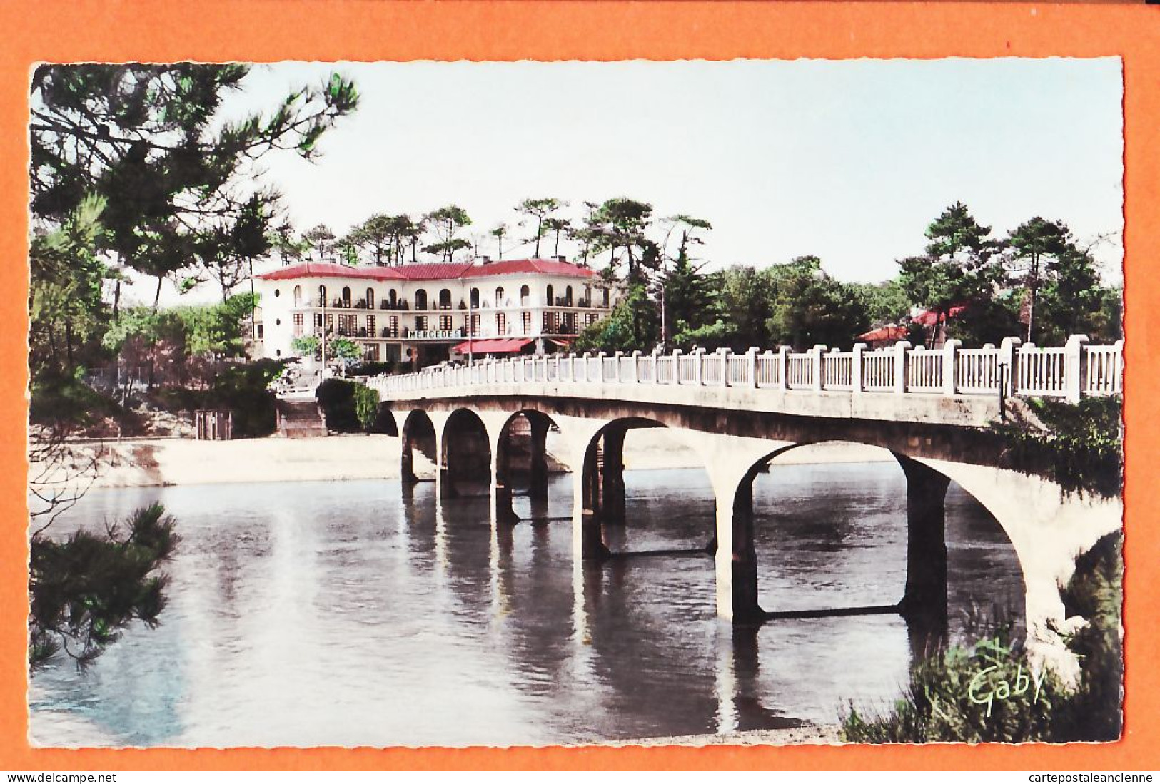 01379 / HOSSEGOR 40-Landes Le Pont Et L'Hotel MERCEDES 1950s à REGRAFFE Toulouse GABY ARTAUD 63 - Hossegor