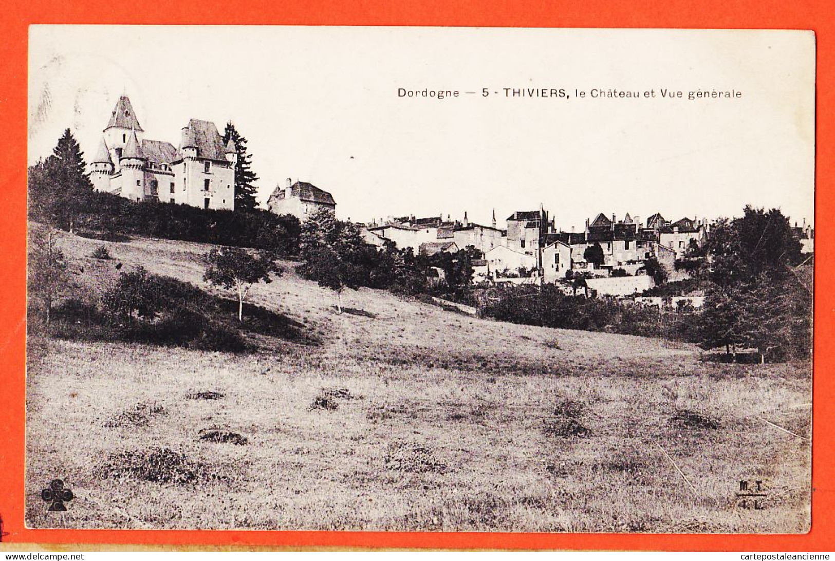 01209 / THIVIERS 24-Dordogne Chateau Vue Générale 1906 BOUTET Facteur Postes Villégiature GARIDOU Port-Vendres M.T.I.L - Thiviers