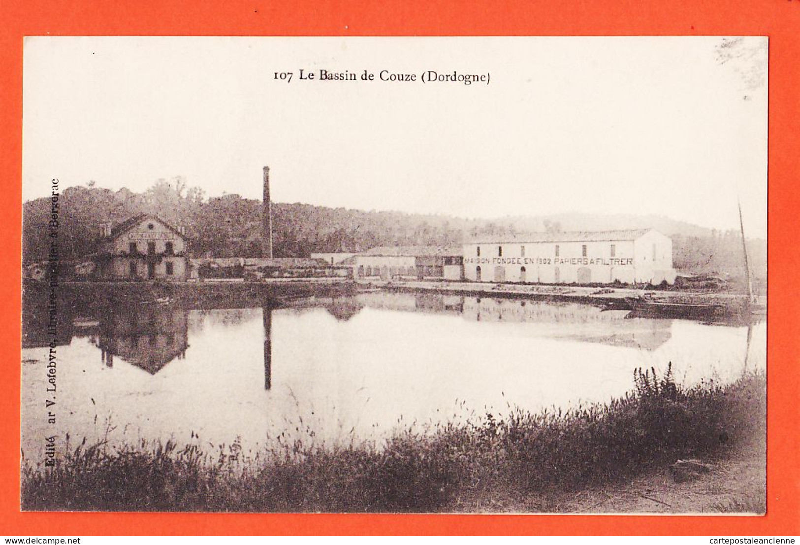 01235 / Bassin COUZE Dordogne PAPETERIE Pierre PRAT Usine Papiers à Filtrer Fondée 1902-LEFEBVRE Librairie Bergerac  - Otros & Sin Clasificación