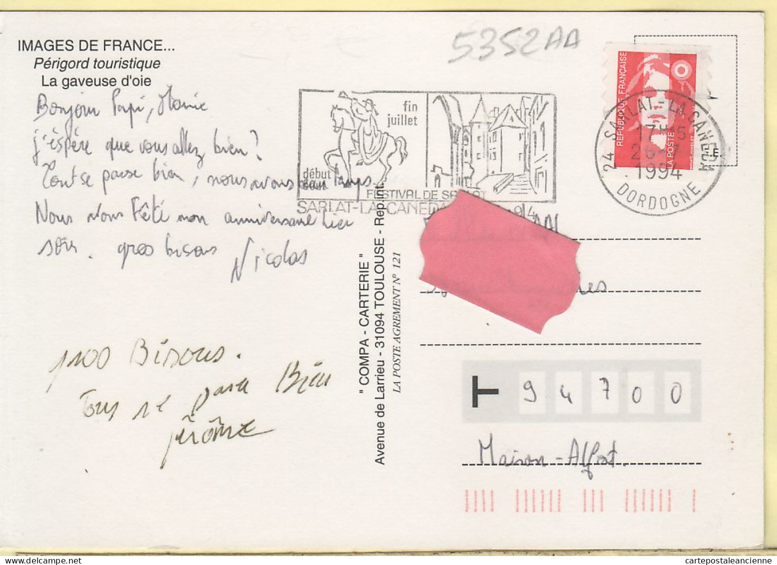 01221 / Dordogne Gaveuse Oie Du Périgord Touristique Flamme Festival SARLAT CANEDA Cpagr 1994 IRIS COMPA CARTERIE 121 - Other & Unclassified