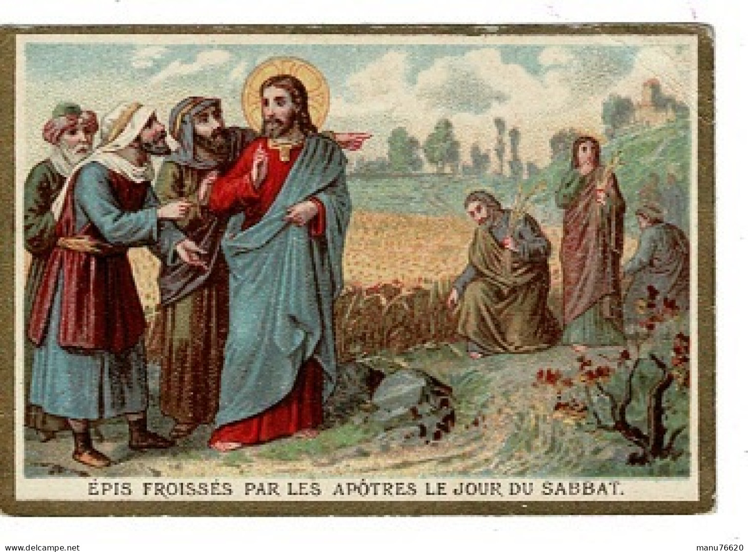 IMAGE RELIGIEUSE - CANIVET : épis Froissés Par Les Apôtres Le Jour Du Sabbat - France . - Religion & Esotericism