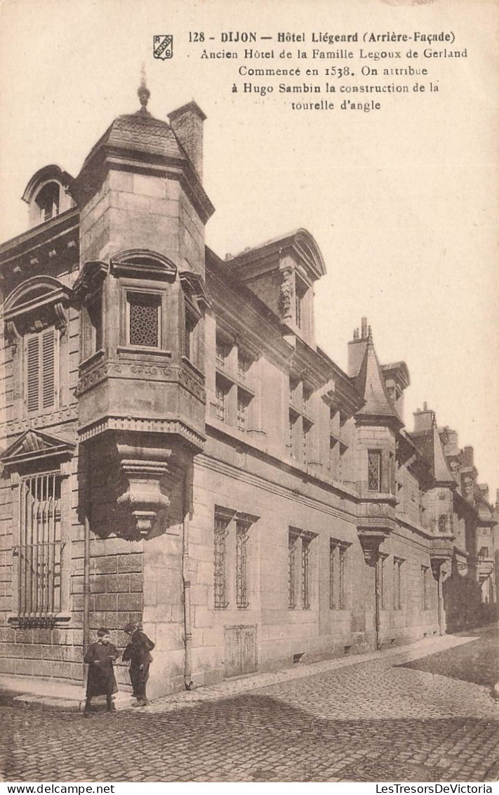 FRANCE - Dijon - Hôtel Liégeard - Arrière Façade - Carte Postale Ancienne - Dijon