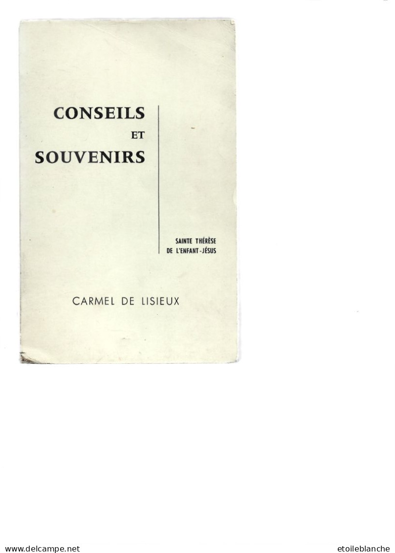 CARMEL DE LISIEUX - Sainte Thérèse De L'Enfant Jésus - CONSEILS ET SOUVENIRS - Livre Ancien - Religion