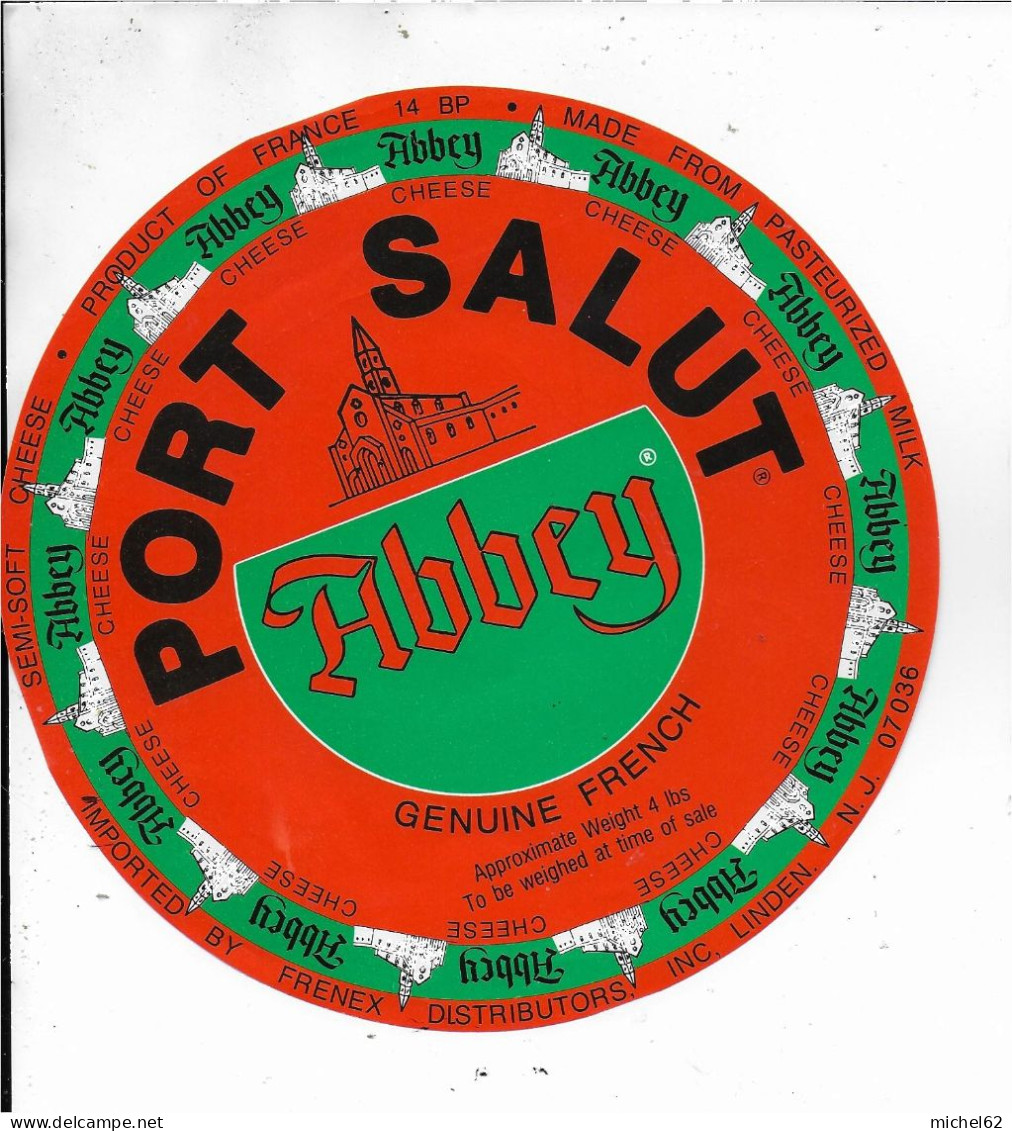 ETIQUETTE  DE  FROMAGE NEUVE  PORT SALUT ABBEY      A 207 - Käse