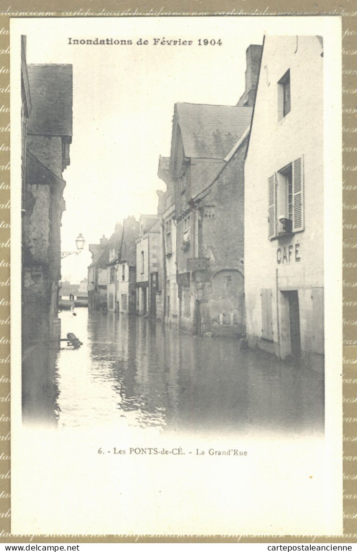 01654 / LES-PONTS-de-CE 49-Maine Loire Inondations De Février 1904 GRAND Rue Edition N°7  - Les Ponts De Ce