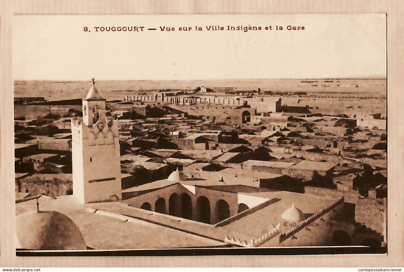 01555 / TOUGGOURT Algérie Vue Sur Ville INDIGENE Et GARE 1920s Edition Librairie Mme DEWAMME ETOILE Photo ALBERT 8 - Autres & Non Classés