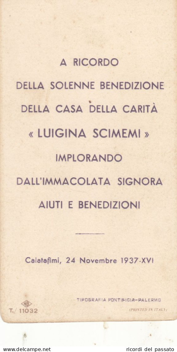 Santino Ricordo Della Solenne Benedizione Casa Della Carita' Luigina Scimemi - Calatafimi 1937 - Andachtsbilder